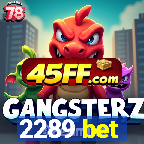 2289 bet
